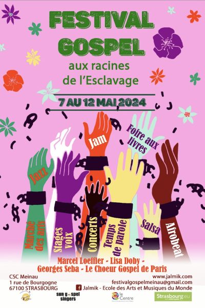 Festival Gospel aux racines de l'esclavage, 7 au 12 mai 2024 à la Meinau/Strasbourg